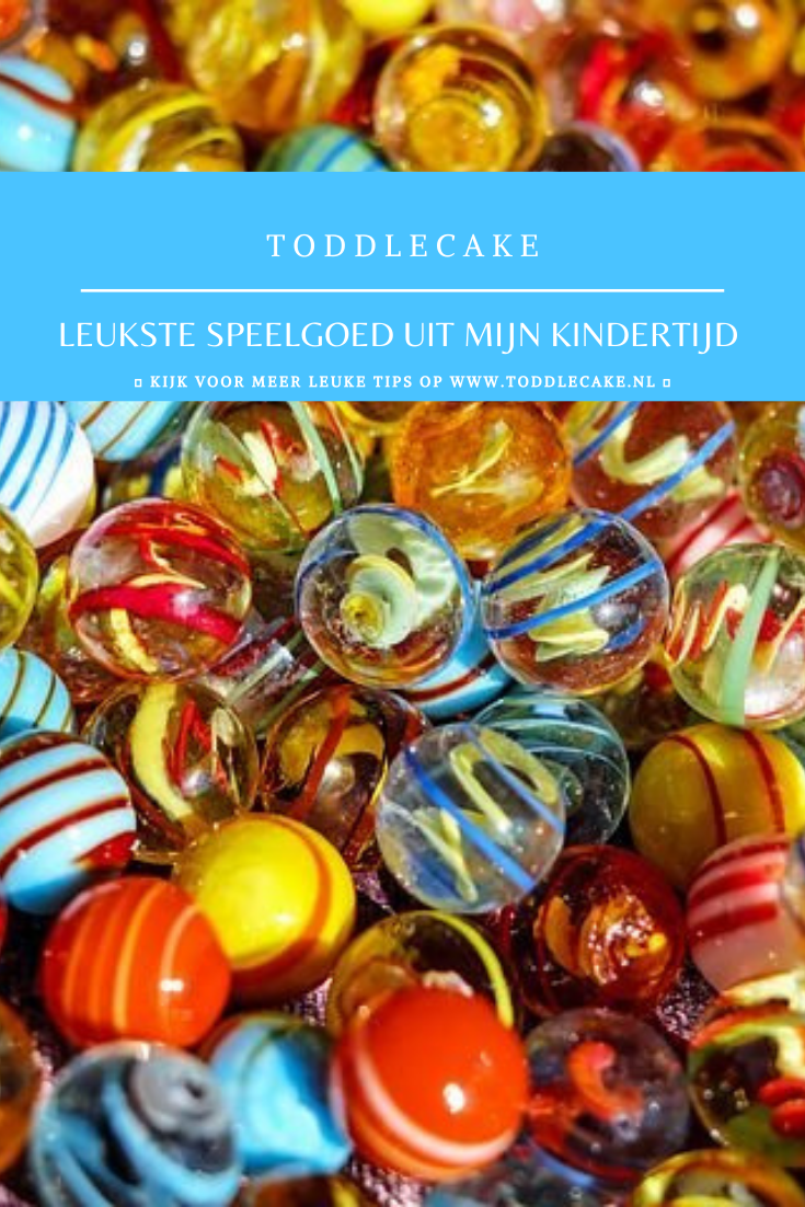 leukste speelgoed uit mijn kindertijd